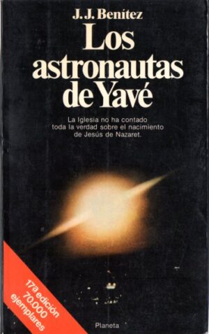 Los astronautas del Yavé.