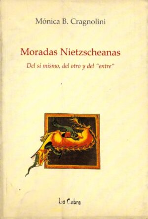 Moradas Nietzscheanas. De sí mismo, del otro y del aire.