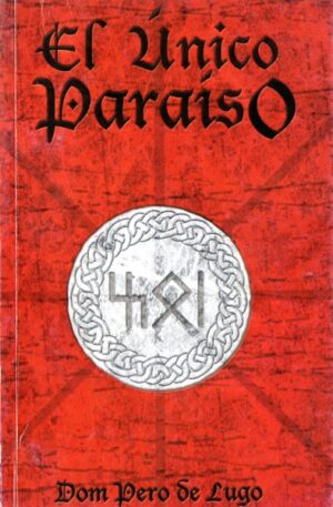 El único paraíso.