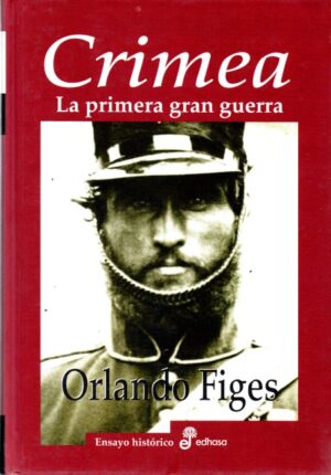 Crimea. La primera gran guerra.