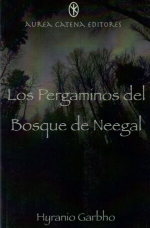 Los pergaminos del Bosque de Neegal.