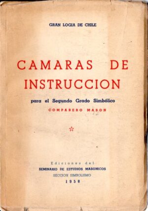 Cámaras de instrucción para el segundo grado simbólico.