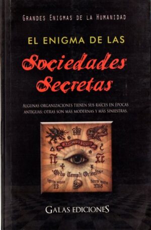 El enigma de las soceidades secretas.