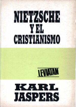 Nietzsche y el cristianismo.