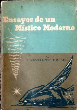 Ensayos de un místico moderno.