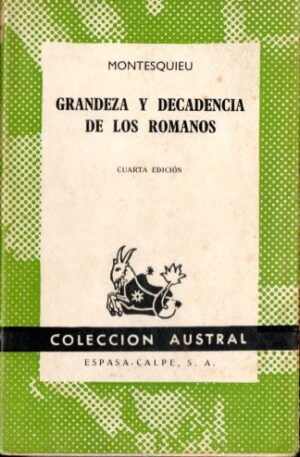 Grandeza y decadencia de los Romanos.