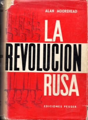 La Revolución Rusa.