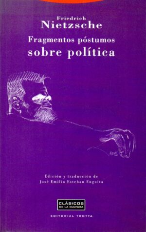 Frágmentos póstumos sobre política.