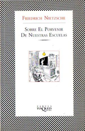 Sobre el porvenir de nuestras escuelas.