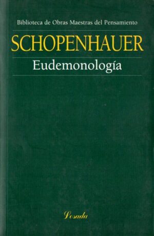 Eudemonología. Tratado de mundología o arte del bien vivir.