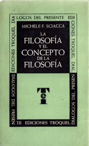 La filosofía y el concepto de la filosofía.
