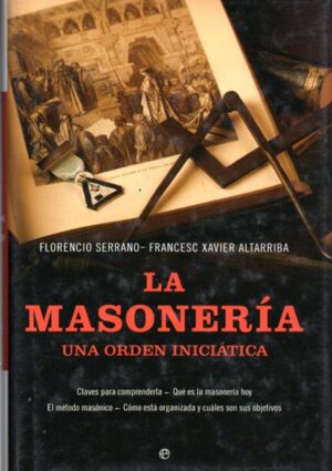 La masonería. Una orden iniciática.