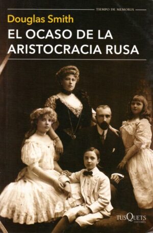 El ocaso de la aristocracia Rusa.