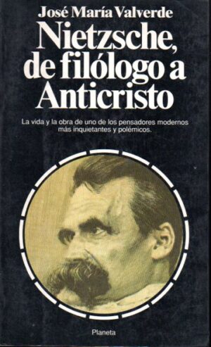 Nietzsche, de filólogo a Anticristo.