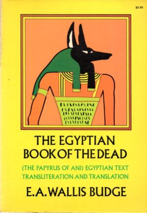 The egyptian book of the dead (The papyrus of ani).