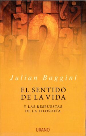 El sentido de la vida y las respuestas de la filosofía.