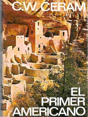 El primer americano. El enigma de los indios precolombinos.