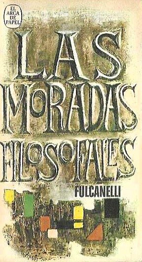 Las moradas filosofales.
